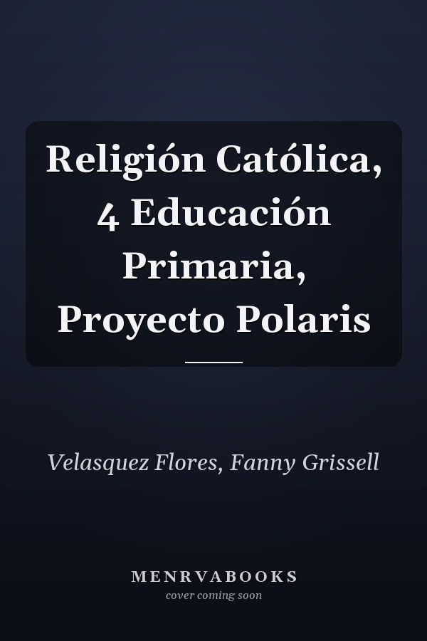 Religión Católica, 4 Educación Primaria, Proyecto Polaris