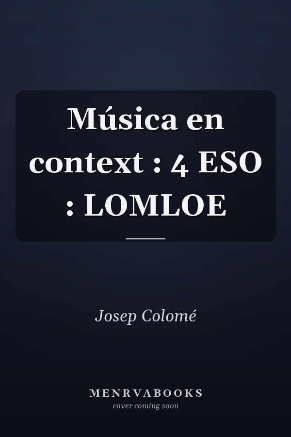 Música en context : 4 ESO : LOMLOE