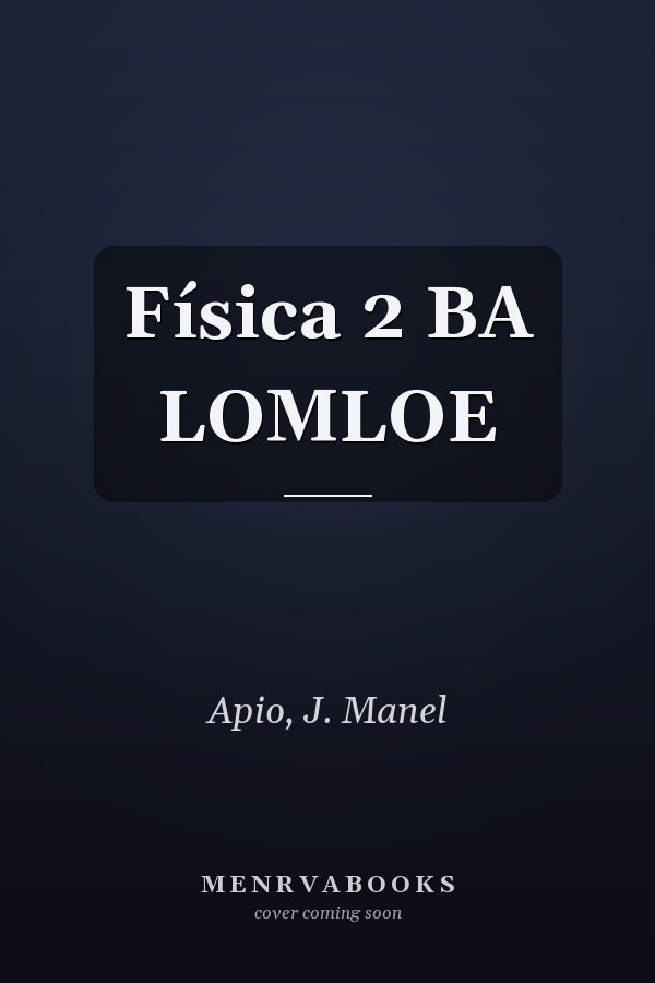 Física 2 BA LOMLOE