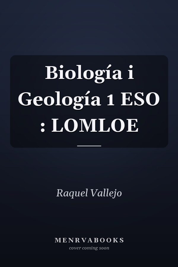 Biología i Geología 1 ESO : LOMLOE