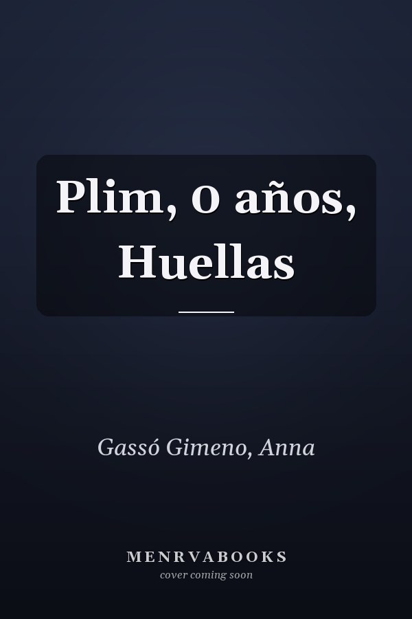 Plim, 0 años, Huellas