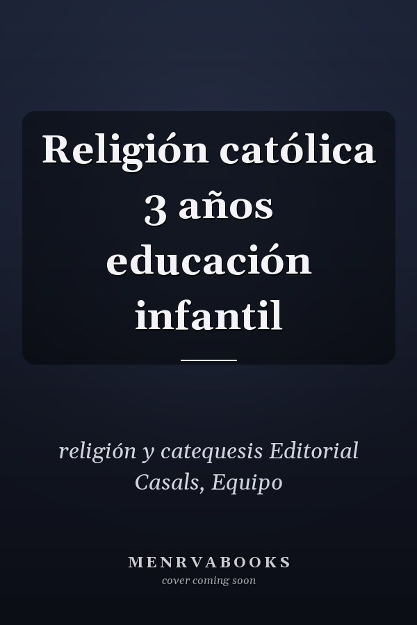 Religión católica 3 años educación infantil
