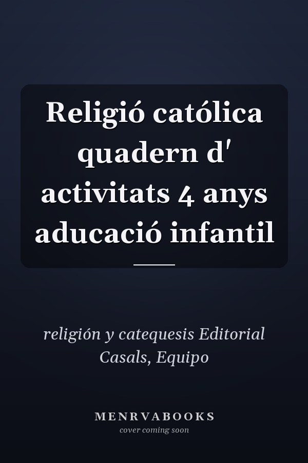Religió católica quadern d' activitats 4 anys aducació infantil