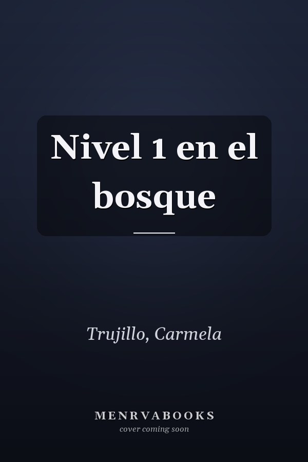Nivel 1 en el bosque