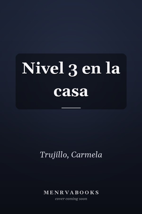 Nivel 3 en la casa