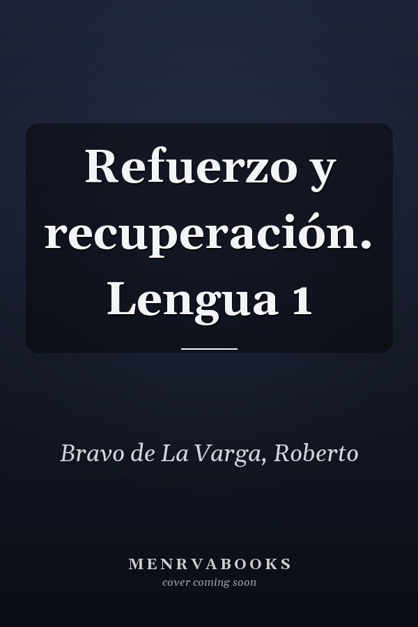 Refuerzo y recuperación. Lengua 1