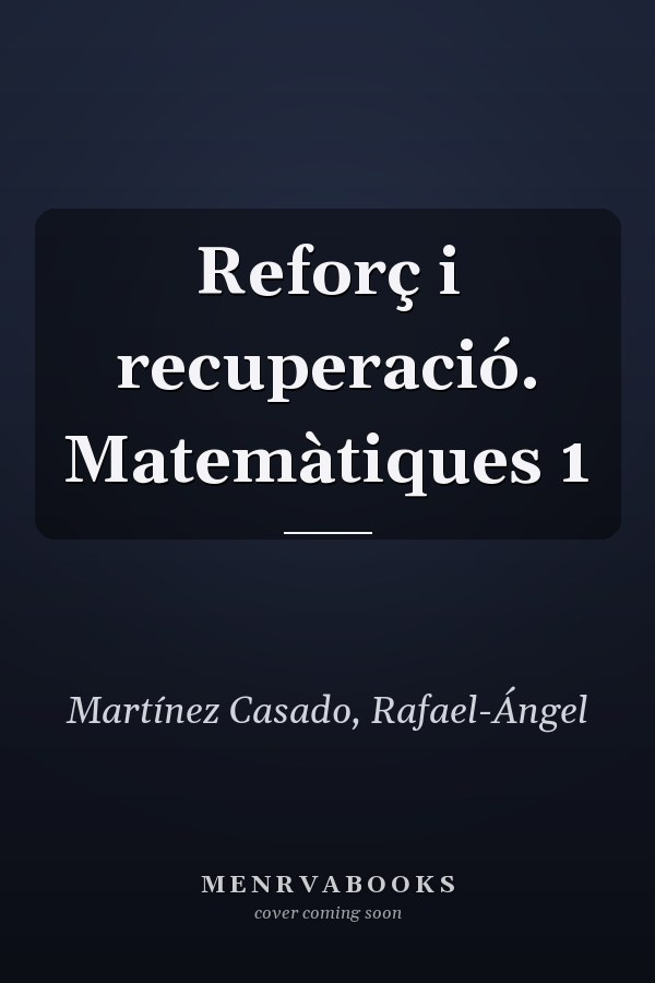 Reforç i recuperació. Matemàtiques 1