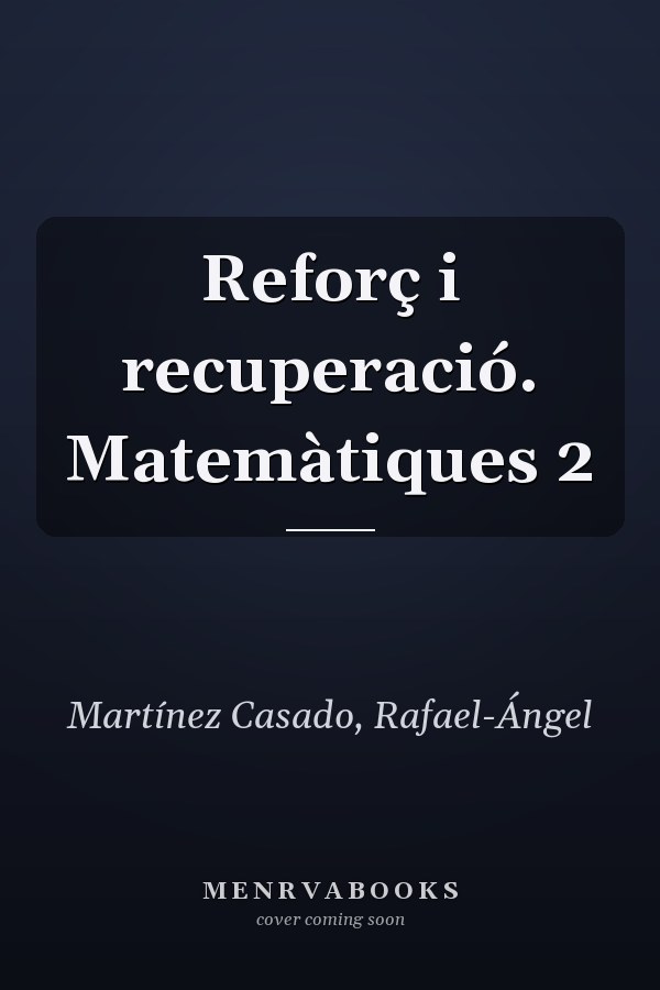 Reforç i recuperació. Matemàtiques 2