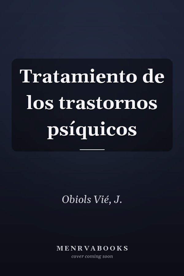 Tratamiento de los trastornos psíquicos