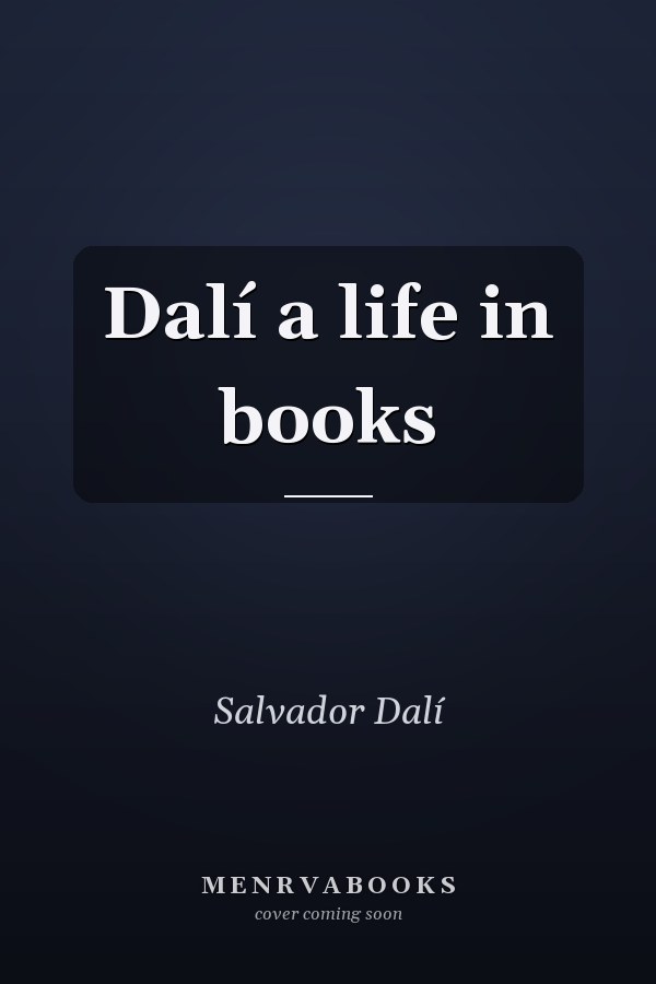 Dalí a life in books