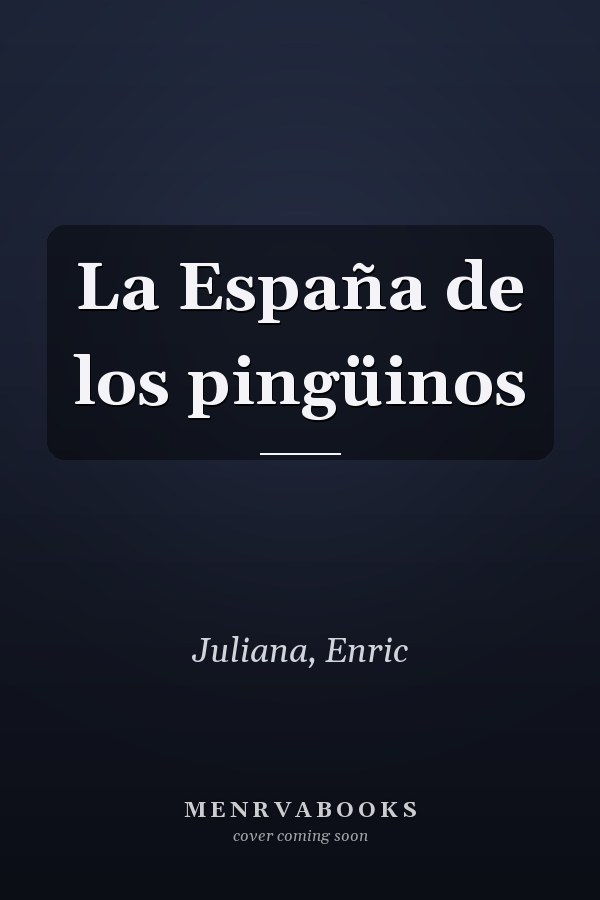 La España de los pingüinos