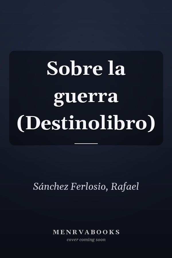Sobre la guerra (Destinolibro)