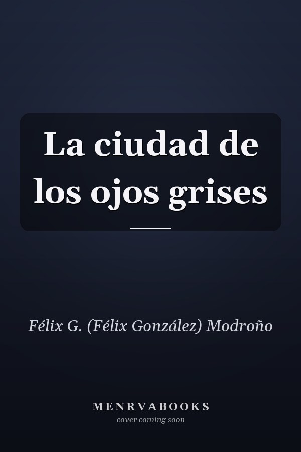 La ciudad de los ojos grises