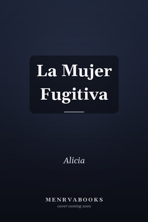 La Mujer Fugitiva