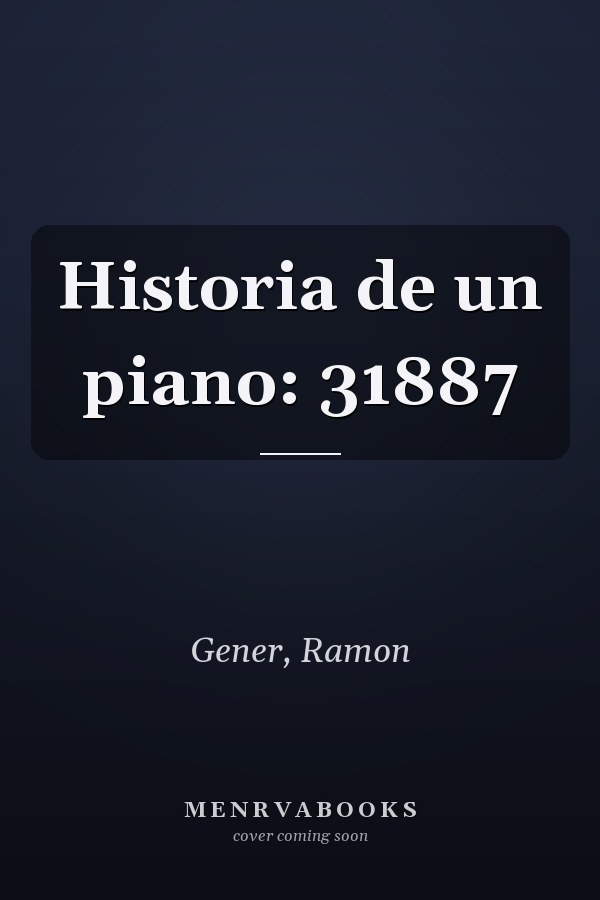Historia de un piano: 31887