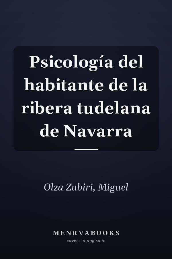 Psicología del habitante de la ribera tudelana de Navarra