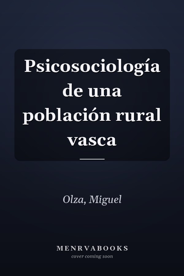 Psicosociología de una población rural vasca