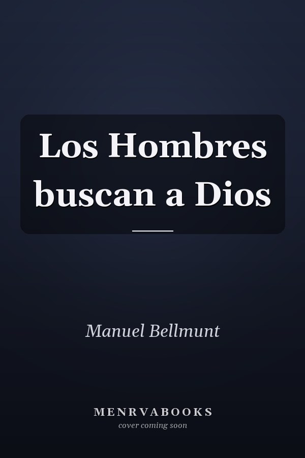 Los Hombres buscan a Dios