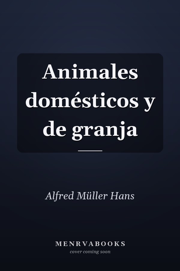 Animales domésticos y de granja