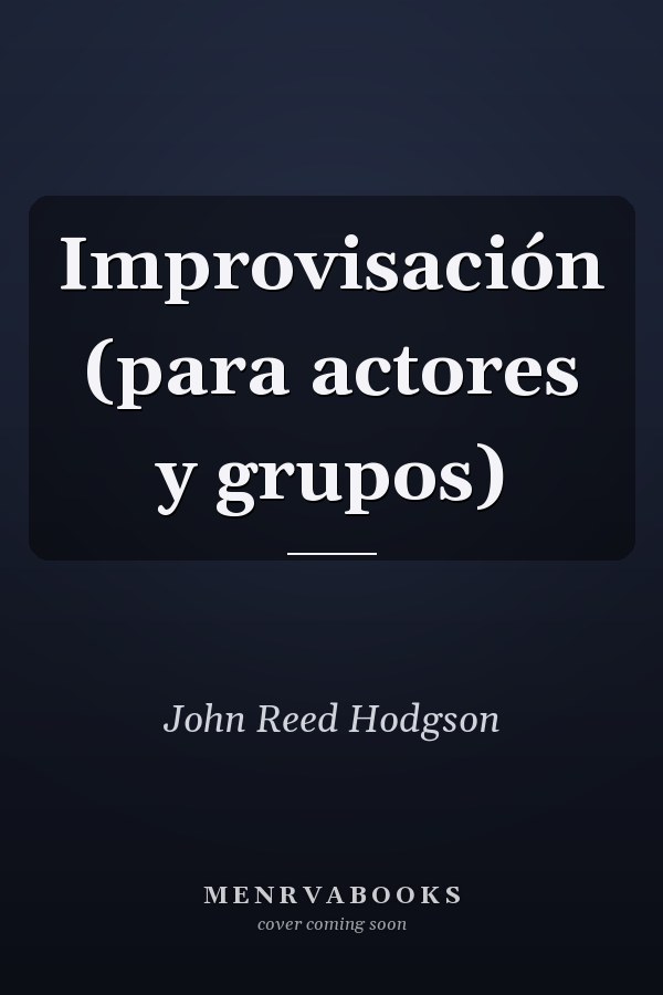 Improvisación (para actores y grupos)