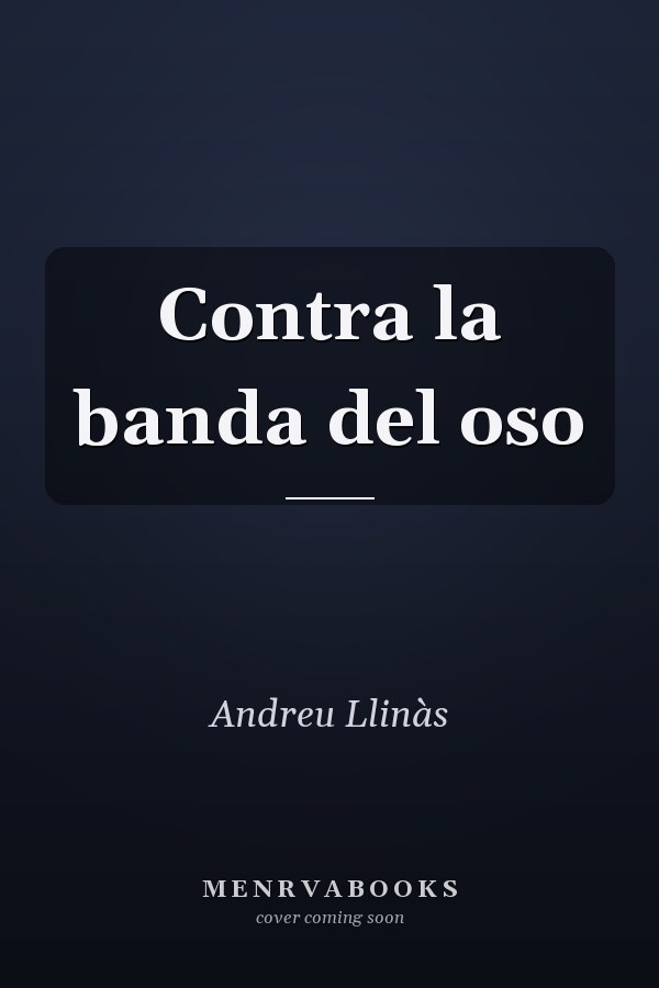 Contra la banda del oso