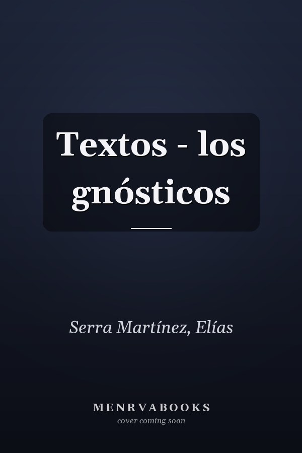 Textos - los gnósticos