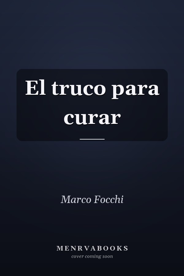 El truco para curar