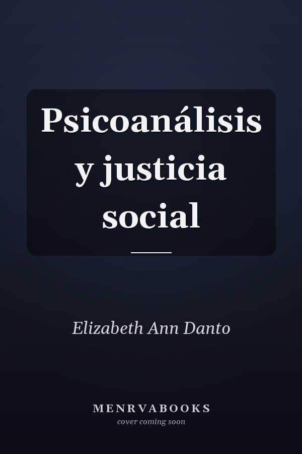 Psicoanálisis y justicia social