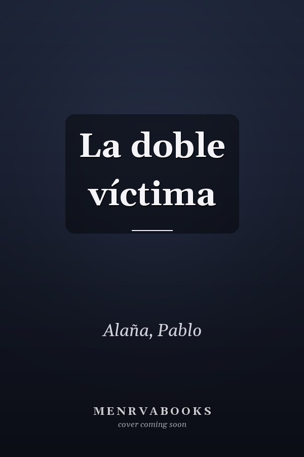 La doble víctima