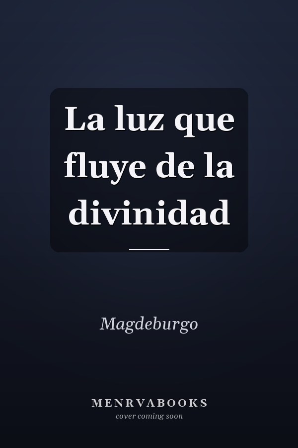 La luz que fluye de la divinidad
