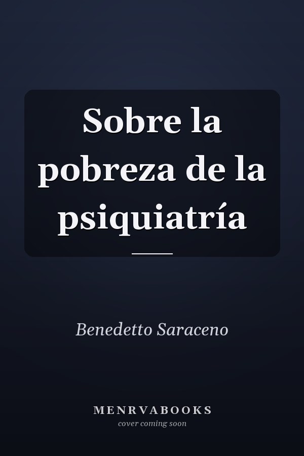 Sobre la pobreza de la psiquiatría