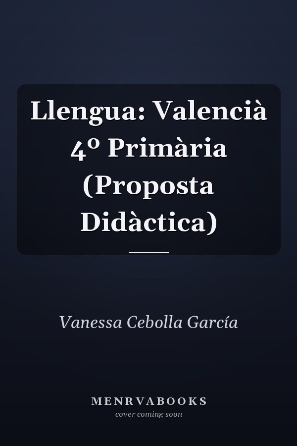 Llengua: Valencià 4º Primària (Proposta Didàctica)