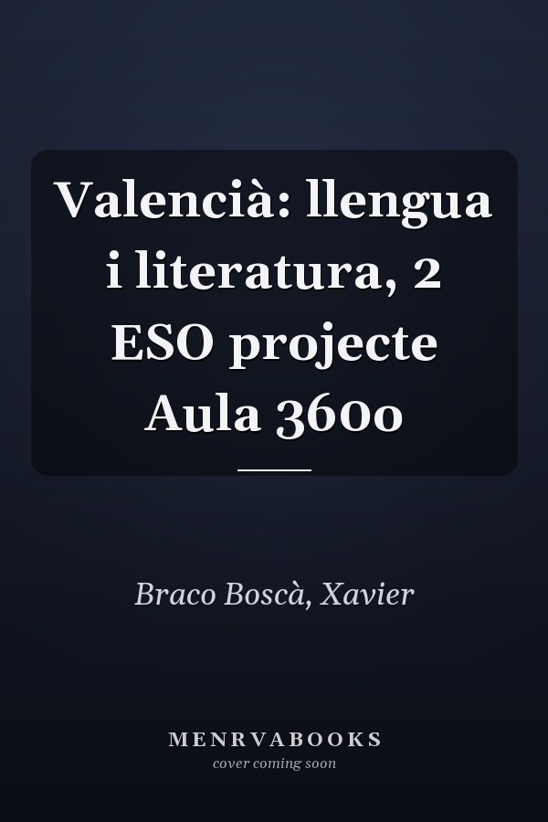 Valencià: llengua i literatura, 2 ESO projecte Aula 360o