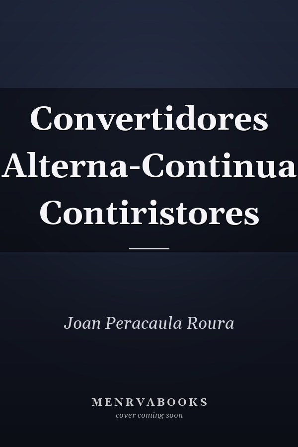 Convertidores Alterna-Continua Contiristores