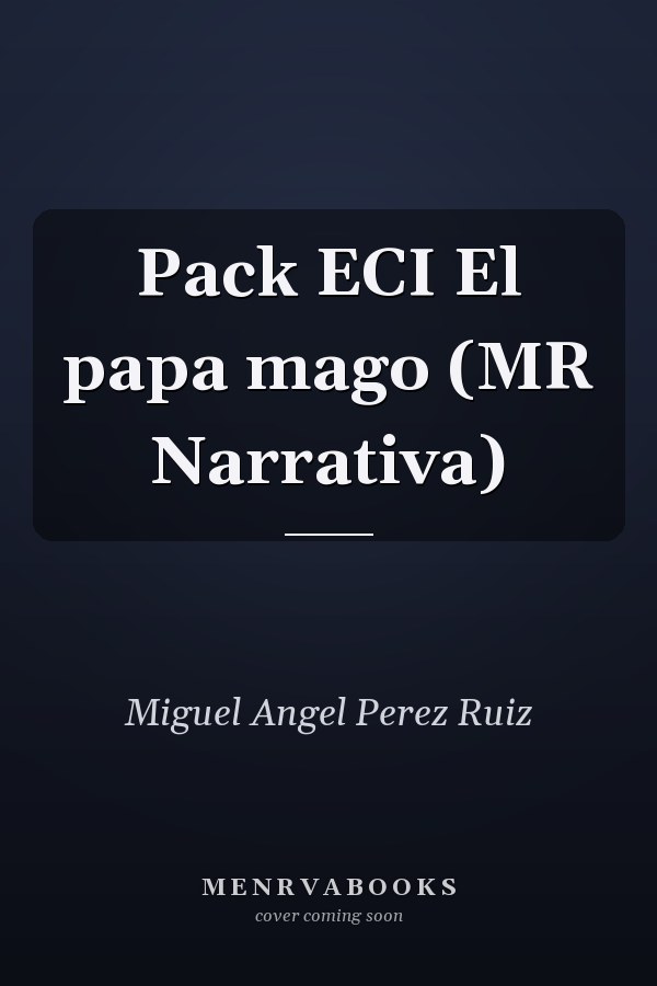 Pack ECI El papa mago (MR Narrativa)