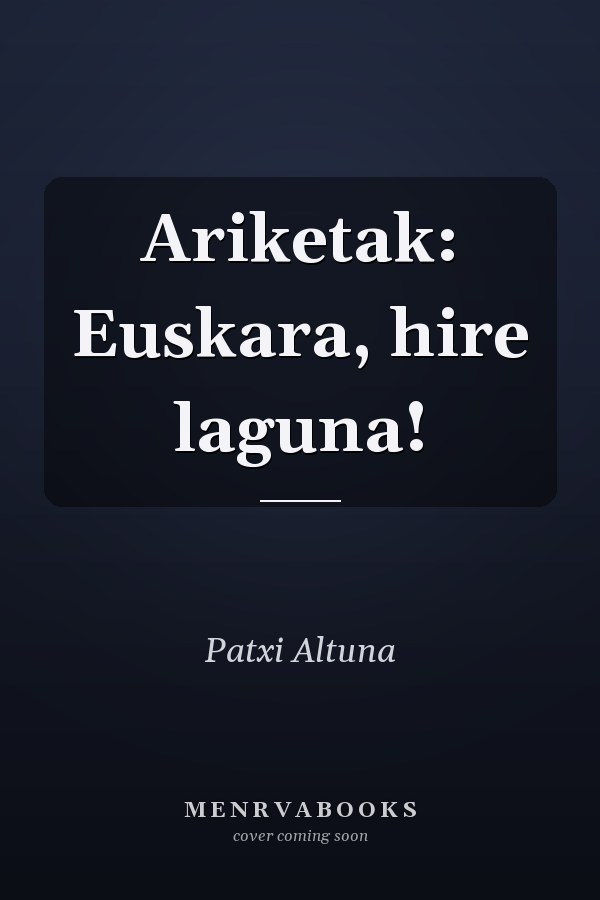 Ariketak: Euskara, hire laguna!