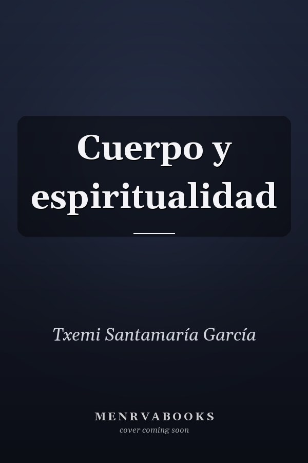 Cuerpo y espiritualidad