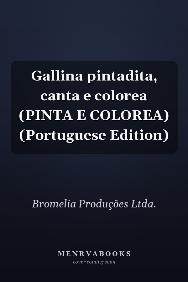 Gallina pintadita, canta e colorea (PINTA E COLOREA) (Portuguese Edition)