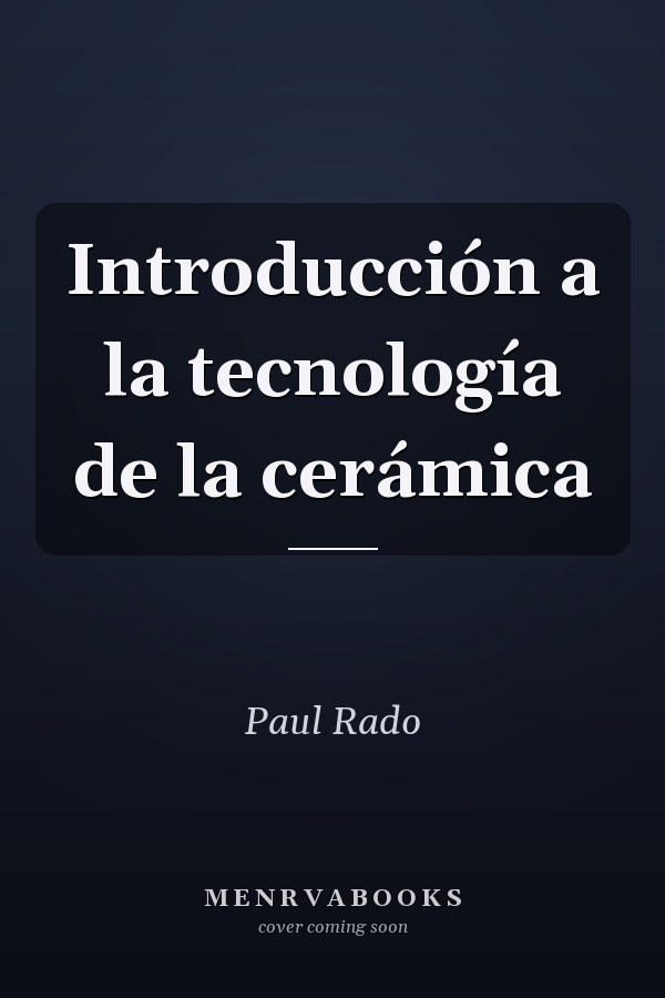 Introducción a la tecnología de la cerámica