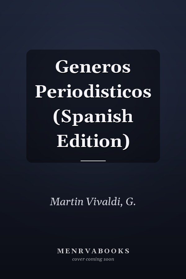 Generos Periodisticos (Spanish Edition)