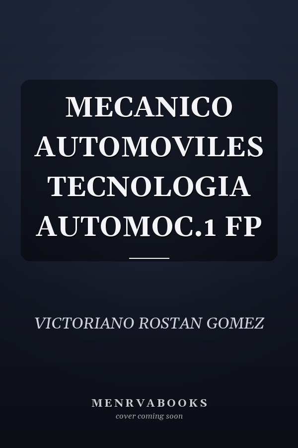 MECANICO AUTOMOVILES TECNOLOGIA AUTOMOC.1 FP