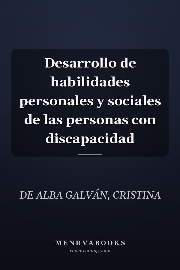 Desarrollo de habilidades personales y sociales de las personas con discapacidad