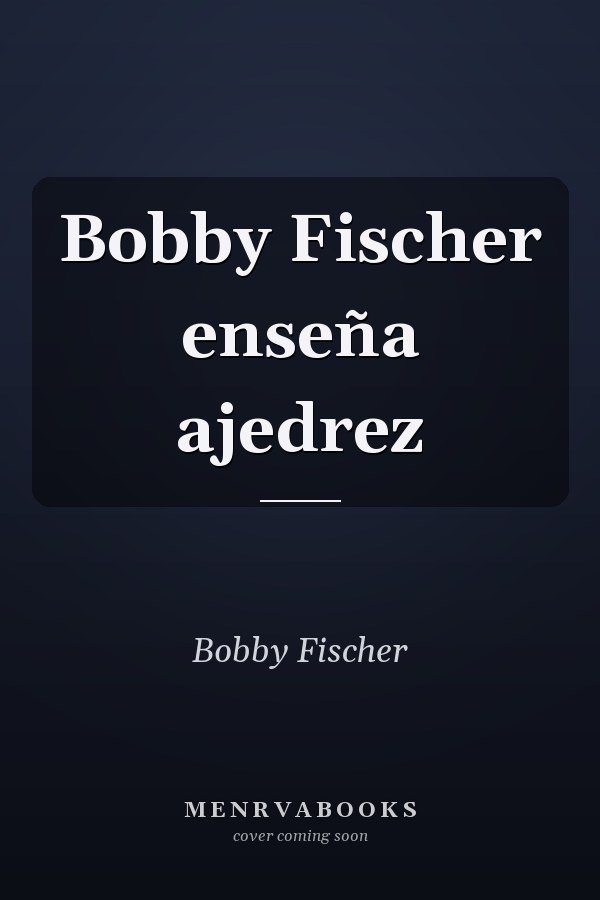 Bobby Fischer enseña ajedrez