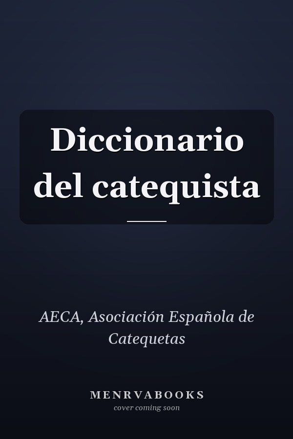 Diccionario del catequista