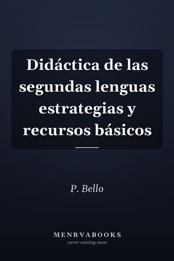 Didáctica de las segundas lenguas estrategias y recursos básicos