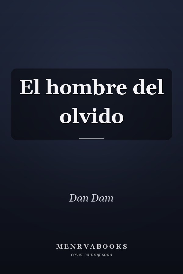 El hombre del olvido