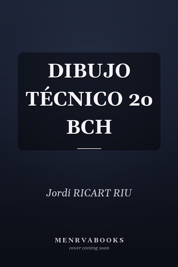 DIBUJO TÉCNICO 2o BCH