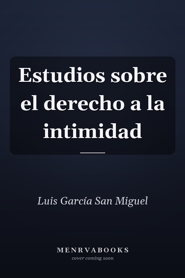 Estudios sobre el derecho a la intimidad