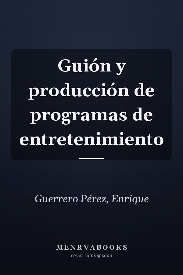Guión y producción de programas de entretenimiento