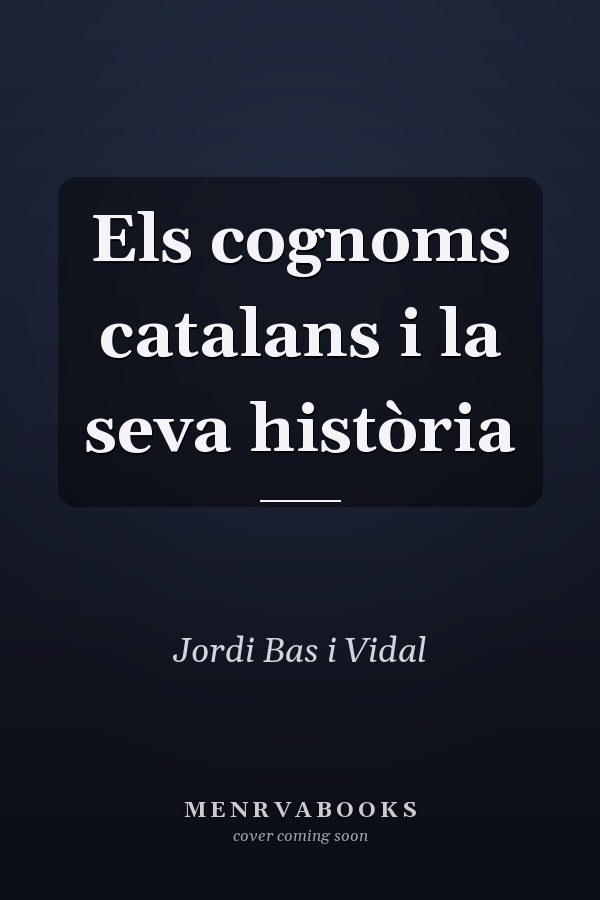 Els cognoms catalans i la seva història